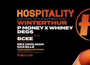 Hospitality, P Money X Whiney, Degs, Special Guest: BCee