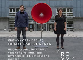 Roxy Friday { open decks } head home & patata