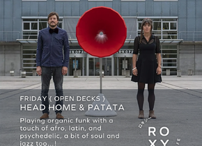 Roxy Friday { open decks } head home & patata