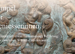 Für Tantramassage-erfahrene Frauen: "Tempel der...