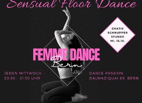 Sensual Floor Dance
jeden Mittwoch 20:30 - 21:30
Gratis...