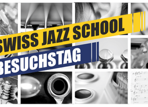 Besuchstag Swiss Jazz School Bern