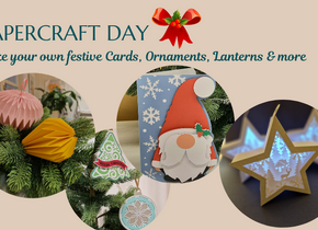 Papercraft Day! Make your own festive cards, ornaments...