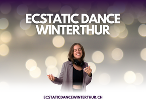 Ecstatic Dance Winterthur