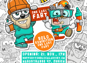 ONE LAST FART – BRAINFART Soloausstellung