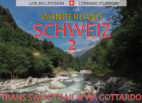 Multivision Wanderland Schweiz 1