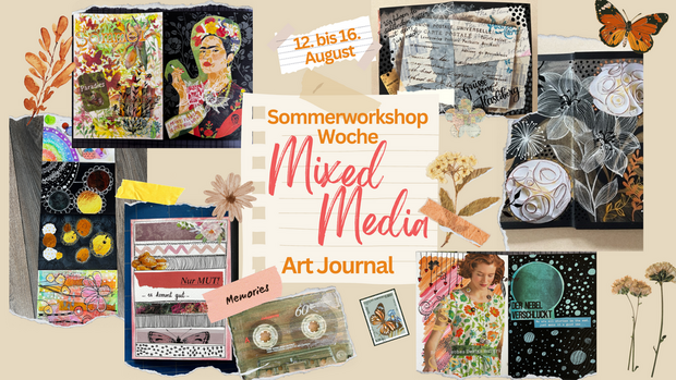 Mixed Media Art Journal
Sommerworkshop Woche