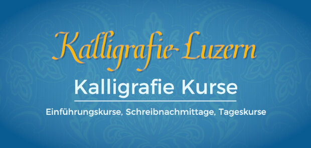 Kalligrafie Kurse in Luzern