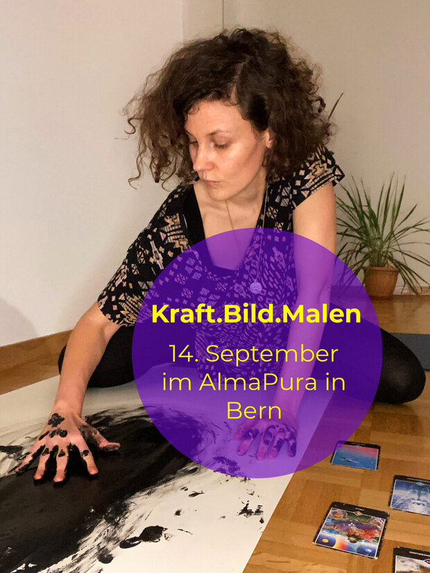 Kraft.Bild.Malen: Freies, intuitives Malen in Bern