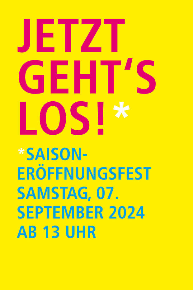 Jetzt geht’s los! Unser Saisonstart-Fest.