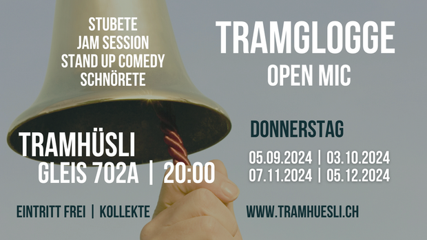 TramGlogge - Open Mic