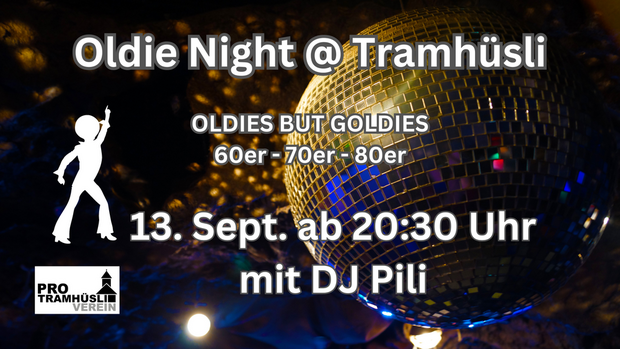 Oldie Night @ Tramhüsli