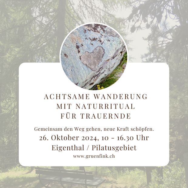 Achtsame Wanderung mit Naturritual für Trauernde