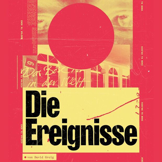 «Die Ereignisse» von David Greig