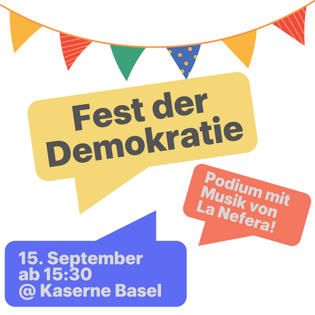 Fest der Demokratie:
Me läbt in Basel, me stimmt in Basel?