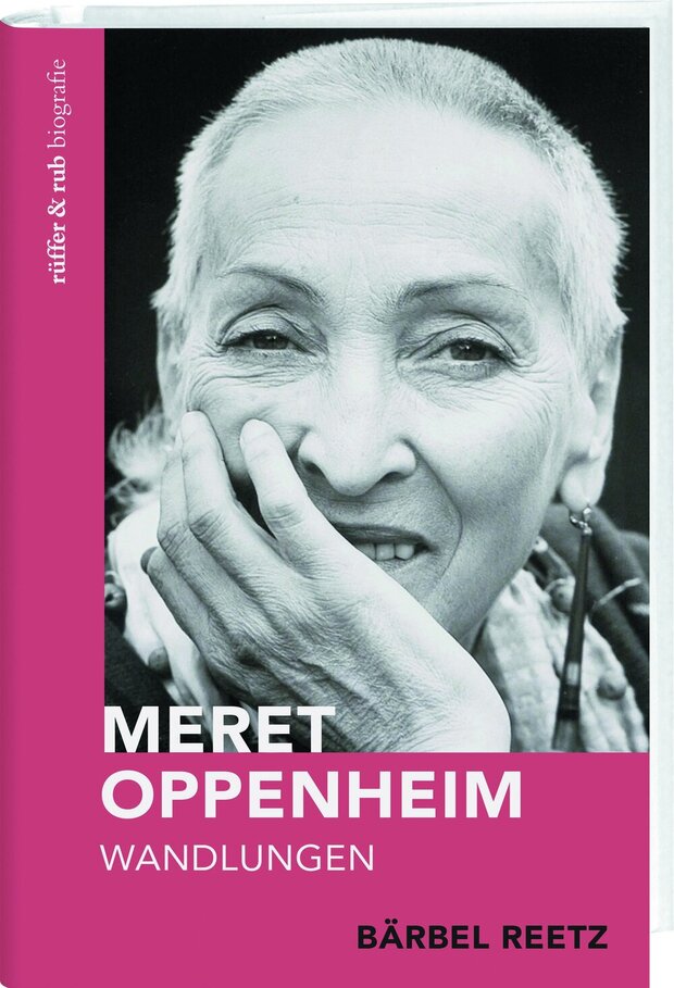 Meret Oppenheim – die Frau hinter der Pelztasse