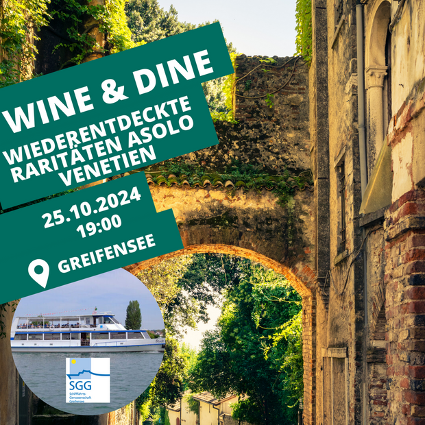 Wine&Dine "Wiederentdeckte Raritäten Asolo...