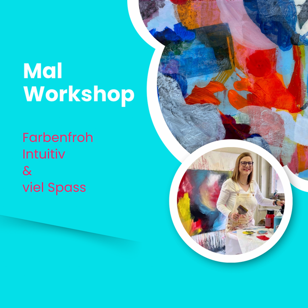 Mal - Workshop abstraktes Malen