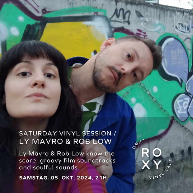 Roxy Saturday Vinyl Session / Rob Low & Ly Mavro