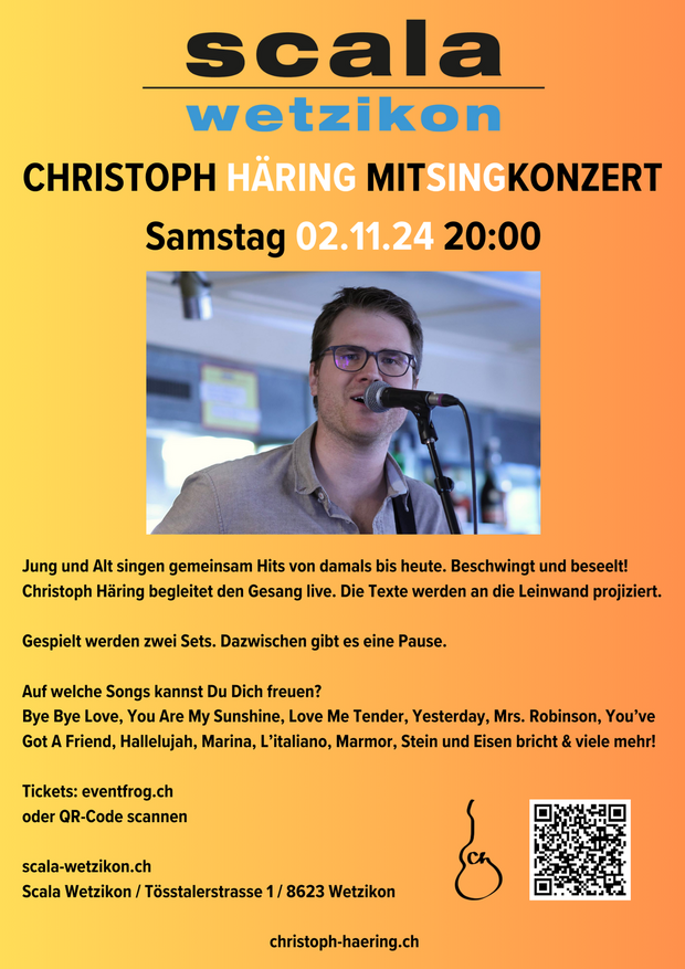 Scala Wetzikon Christoph Häring - Mitsingkonzert