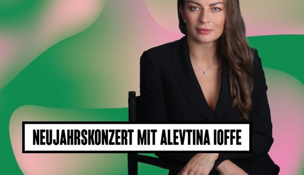 Neujahrskonzert mit Alevtina Ioffe