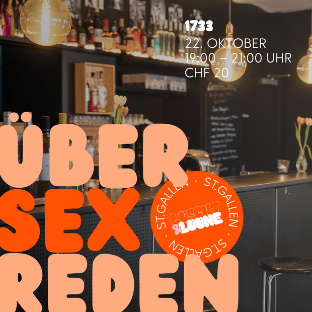 Luscht & Luune - Wie können wir über Sex sprechen?