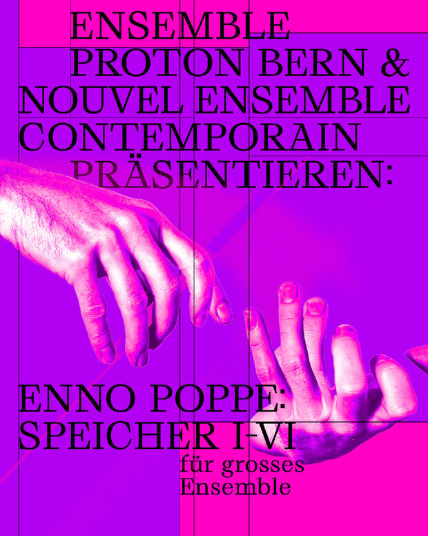 Enno Poppe: Speicher I-VI – Ensemble Proton Bern &...