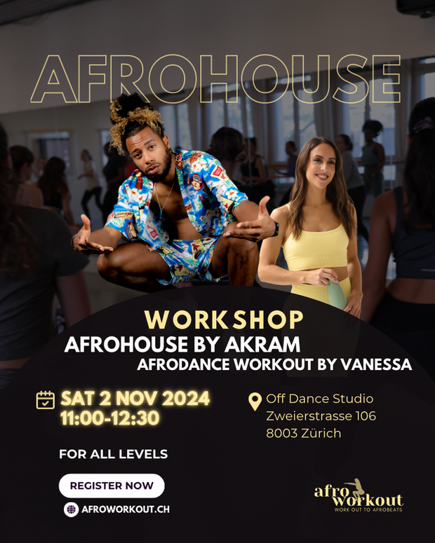 Afro dance and Afrohouse Workshop with Akram in Zürich!