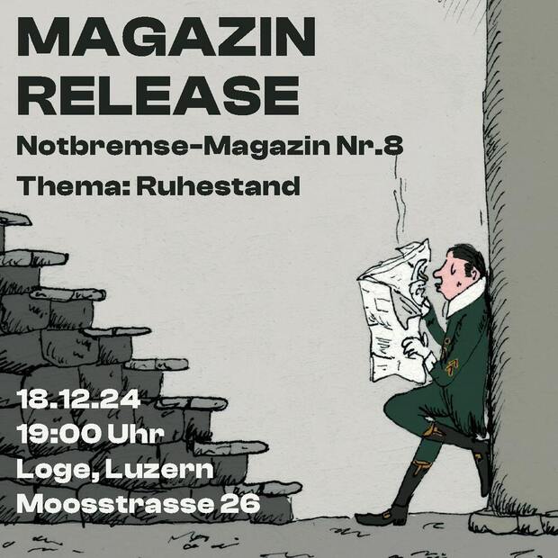 Die Notbremse «Ruhestand» Magazin-Release &...