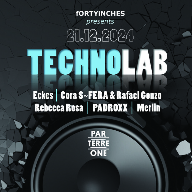 TechnoLab by fORTYiNCHES