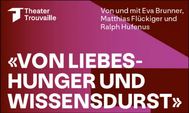 «Von Liebeshunger und Wissensdurst»