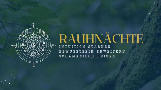 online Kurs: Schamanische Rauhnächte