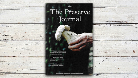 The Preserve Journal No. 9: Für eine nachhaltigere Lebensmittelkultur