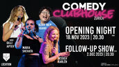 COMEDY CLUBHOUSE OPENING NIGHT SHOW