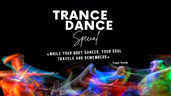 Im Rhythmus der Seele: Trance Dance Special in Bern!