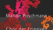 Marion Poschmann: Chor der Erinnyen