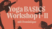 〰️ Lege Dein YOGA Fundament 〰️ YOGA BASICS WORKSHOP 〰️ 14./21. Januar 2024