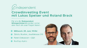 findependent Crowdinvesting Event mit Roland Brack und Lukas Speiser