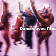 Danser avec l’évolution