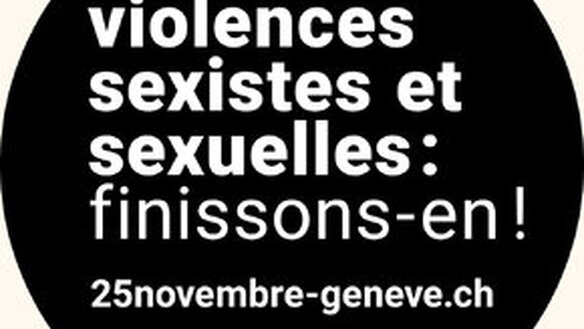 25 novembre-Genève | Violences sexistes et sexuelles: finissons-en!