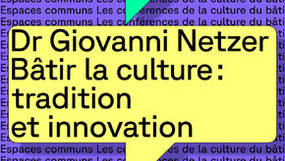 Bâtir la culture : tradition et innovation