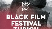 Black Film Festival Zurich 2024