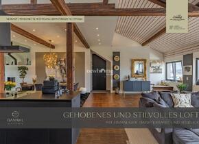 Hochwertige Maisonette - Loft Wohnung mit fantastischer Aussicht