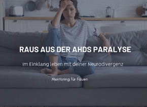 Raus aus der ADHS Paraylse