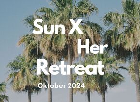 Sun X Her Retreat - 10. bis 14.10. auf Mallorca