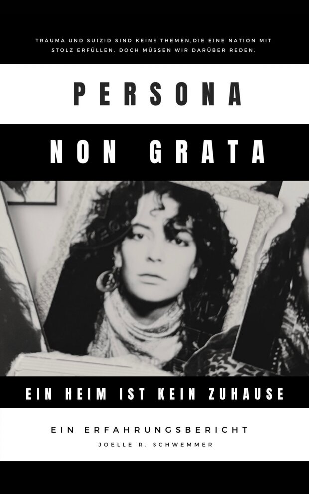 Jugend- und Fachbuch Persona Non Grata - Ein Heim ist...