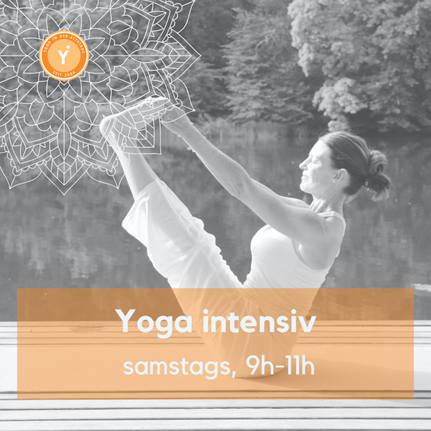 Yoga intensiv am Samstag