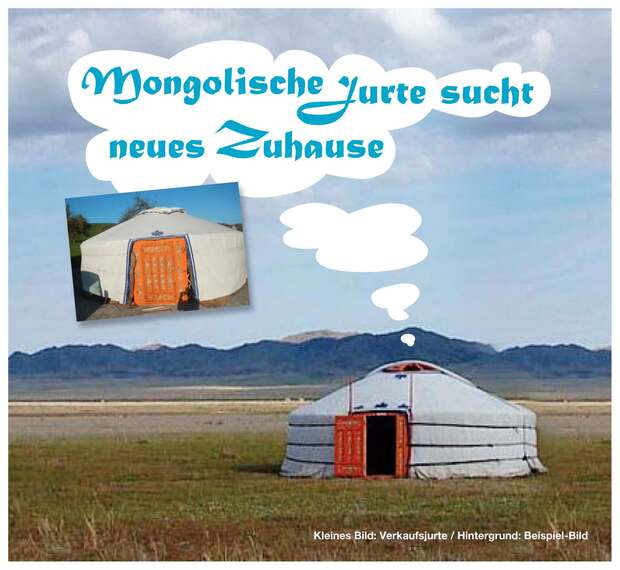 Mongolische Jurte sucht neues Zuhause!