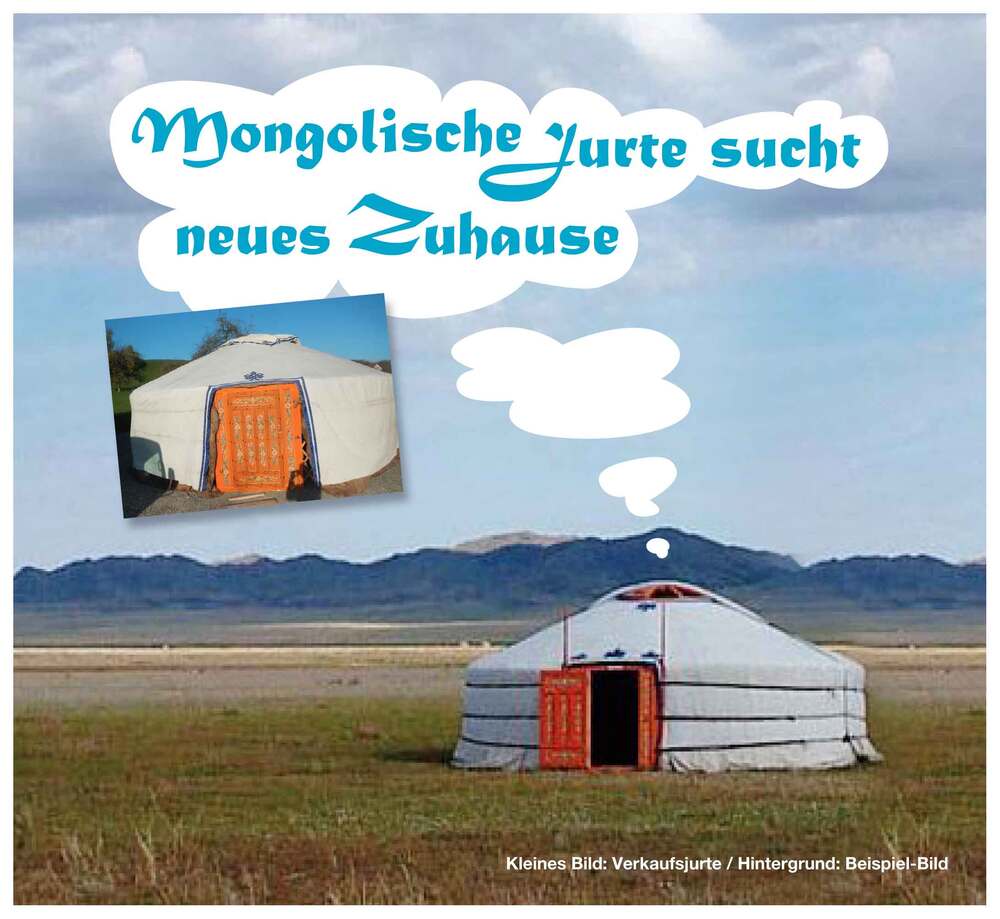 Mongolische Jurte sucht neues Zuhause!