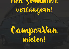 Sommer verlängern! CamperVan mieten!